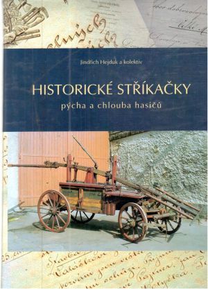 Obal knihy Historické stříkačky