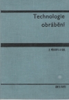 Přikryl Z. a kol. - Technologie obrábění