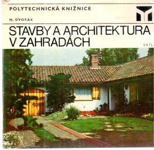 Obal knihy Stavby a architektura v zahradách