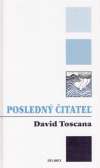 Toscana David - Posledný čitateľ