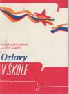 Venzarová Anna, Janek Jozef - Oslavy v škole