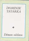 Tatarka Dominik - Démon súhlasu