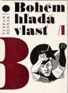 Bednár Štefan - Bohém hľadá vlasť I. - II.