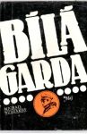 Bulgakov Michail - Bílá garda