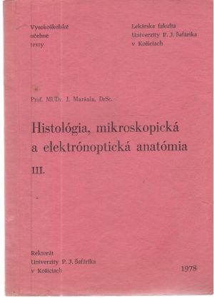 Obal knihy Histológia, mikroskopická a elektrónoptická anatómia III.