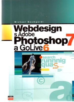 Obal knihy Webdesign s Adobe Photoshop 7 a GoLive 6