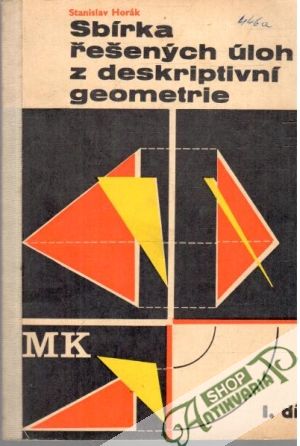 Obal knihy Sbírka řešených úloh z deskriptivní geometrie I. díl