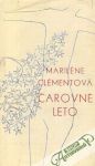 Clémentová Mariléne - Čarovné leto