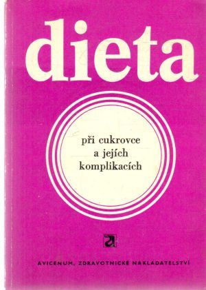 Obal knihy Dieta při cukrovce a jejích komplikacích