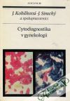 Kobilková, Siracký - Cytodiagnostika v gynekologii