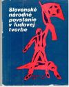 Burlasová Soňa a kolektív - Slovenské národné povstanie v ľudovej tvorbe