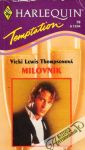 Thompsonová Vicki Lewis - Milovník