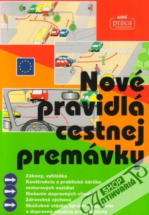 Obal knihy Nové pravidlá cestnej premávky 