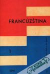 Hendrich Josef, Kulík Oldřich, Tláskal Jaromír - Francúzština pre 1.ročník jazykových škôl a pre kurzy