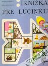 Lukešová, Sigmundová - Zimná knižka pre Lucinku