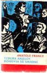 France Anatole - Vzbura anjelov, Bohovia sú smädní