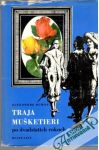 Dumas Alexandre - Traja mušketieri po dvadsiatich rokoch