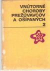 Vrzgula Leopold, Jagoš Přemysl - Vnútorné choroby prežúvavcov a ošípaných 2.