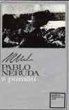 Neruda Pablo - Z pamätí