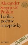 Puškin Alexander Sergejevič - Lyrika, poémy a rozprávky