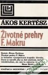 Kertész Ákos - Životné prehry F.Makru