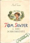 Twain Mark - Tom Sawyer a jeho dobrodružstvá