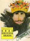 Grimmovci Jakob a Wilhelm - Kráľ Drozdia Brada