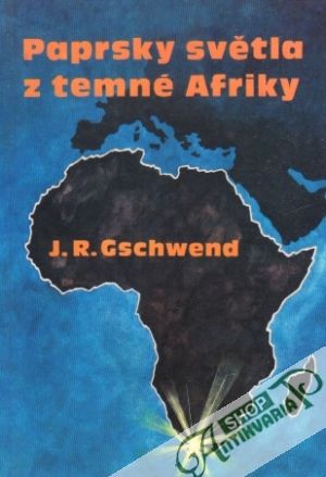 Obal knihy Paprsky světla z temné Afriky 