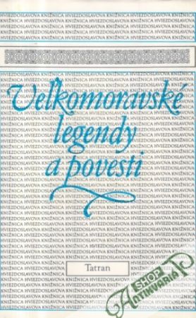 Obal knihy Veľkomoravské legendy a povesti