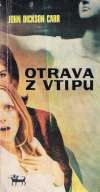 Carr John Dickson - Otrava z vtipu