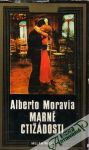 Moravia Alberto - Marné ctižádosti