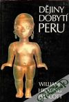 Prescott Wiliam H. - Dějiny dobytí Peru