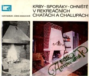 Obal knihy Krby, sporáky, ohniště v rekreačních chatách a chalupách