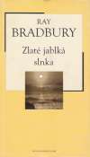 Bradbury Ray - Zlaté jablká slnka