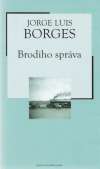 Borges Jorge Luis - Brodiho správa