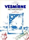 Krempaský Július - Vesmírne metamorfózy