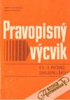 Patáková Marta, Rýzková Anna - Pravopisný výcvik v 5.- 8. ročníku základnej školy