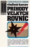 Karcev Vladimír - Príhody veľkých rovníc