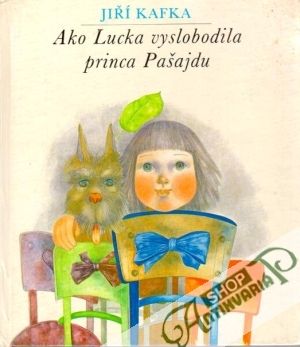 Obal knihy Ako Lucka vyslobodila princa Pašajdu