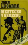 Le Carré John - Mestečko v Nemecku