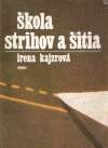 Kajzrová Irena - Škola strihov a šitia