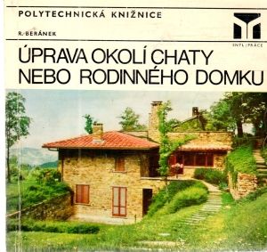 Obal knihy Úprava okolí chaty nebo rodinného domku