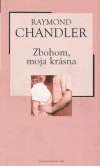 Chandler Raymond - Zbohom, moja krásna