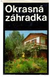 Klimanová Ľ., Weissberger K. - Okrasná záhradka