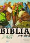 Hadaway Bridget,  Atcheson J. - Biblia pre deti