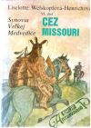 Welskopfová- Henrichová Liselotte - Synovia Veľkej Medvedice VI. (Cez Missouri)