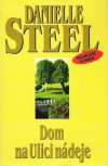 Steel Danielle - Dom na Ulici nádeje