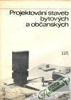 Schránil Bedřich a kol. - Projektování staveb bytových a občanských