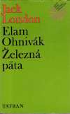 London Jack - Elam Ohnivák, Železná päta