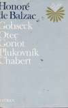 Balzac Honoré de - Gobseck, Otec Goriot, Plukovník Chabert